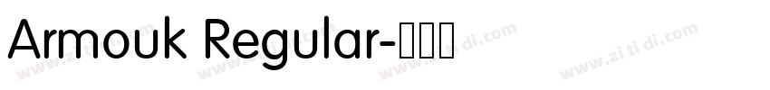 Armouk Regular字体转换 Armouk Regular字体转换